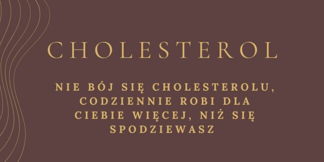 Cholesterol czy wysoki jest zły